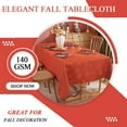 thumbnail image 4 of Thanksgiving Tablecloth Jacquard Heavy Duty & Spill Proof Table Cloth with Autumn Leaves, Washable Table Cover for Fall Harvest Holidays 52" x 70" Rust, 4 of 7
