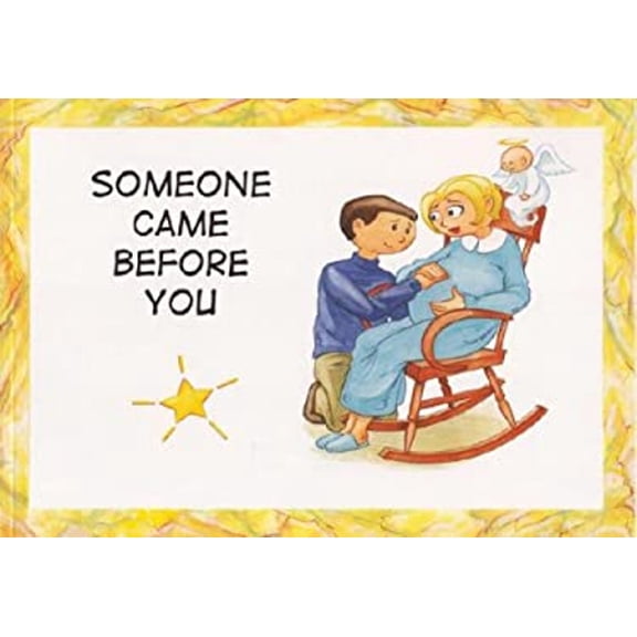 Pre-Owned Someone Came Before You (Paperback) 0972424156 9780972424158