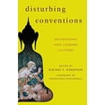 thumbnail image 2 of Disturbing Conventions: Decentering Thai Literary Cultures, (Paperback), 2 of 4