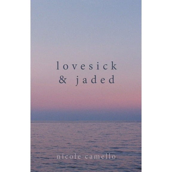 Lovesick & Jaded, (Paperback)