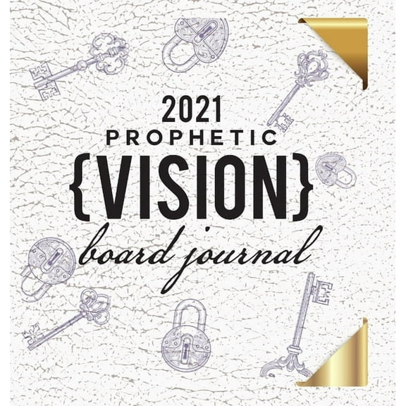 2021 Prophetic Vision Board Journal, (Hardcover)