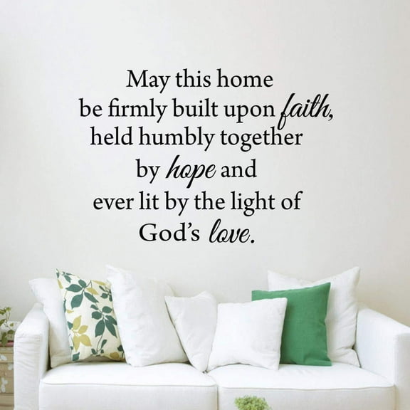 VWAQ May This Home Be Firmly Built Upon Faith - Christian Wall Quotes Decal