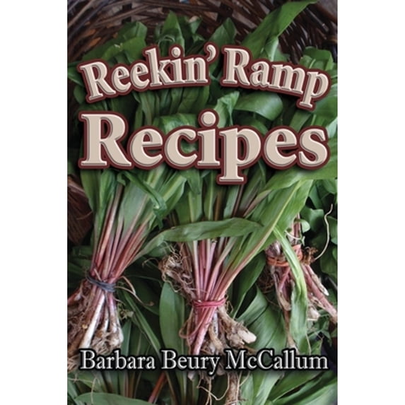 Pre-Owned Reekin' Ramp Recipes (Paperback) 189185268X 9781891852688