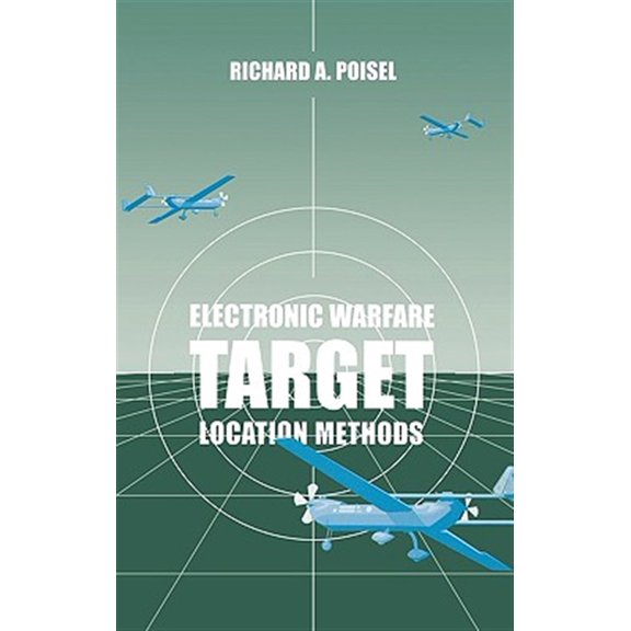Pre-Owned Artech House Electronic Warfare Library: Electronic Warfare Target Location Methods (Hardcover)
