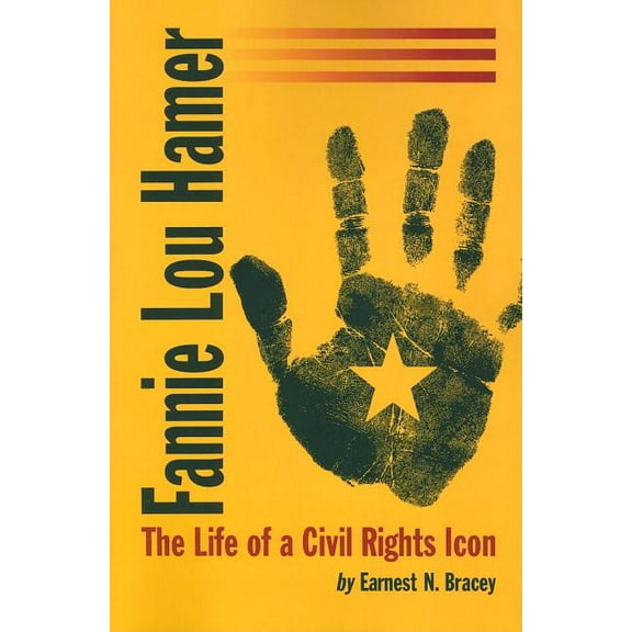 Fannie Lou Hamer: The Life of a Civil Rights Icon, (Paperback)