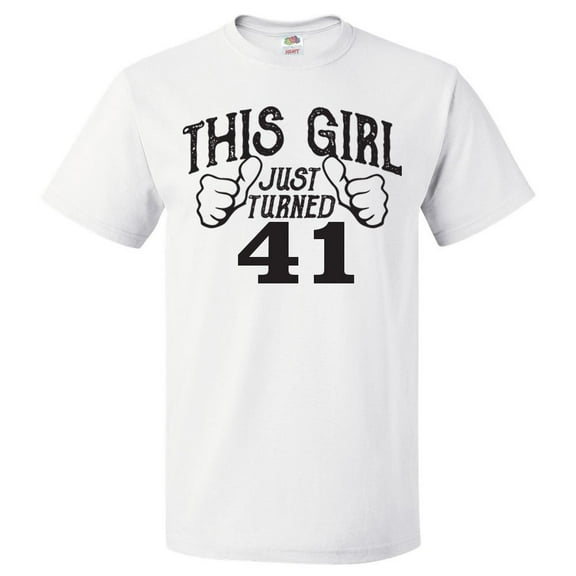 41st Birthday Gift For 41 Year Old This Girl Turned 41 T Shirt Gift