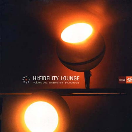 Hi:Fidelity Lounge Vol.1: Subterranean Soundtracks