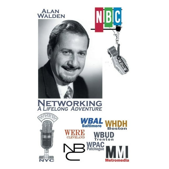 Networking: A Lifelong Adventure (Hardcover)