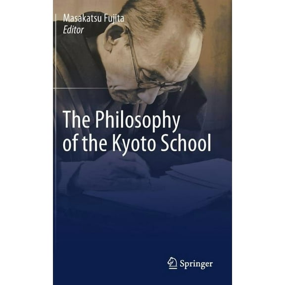 The Philosophy of the Kyoto School, (Hardcover)