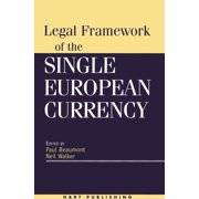 Legal Framework of the Single European Currency, (Hardcover)