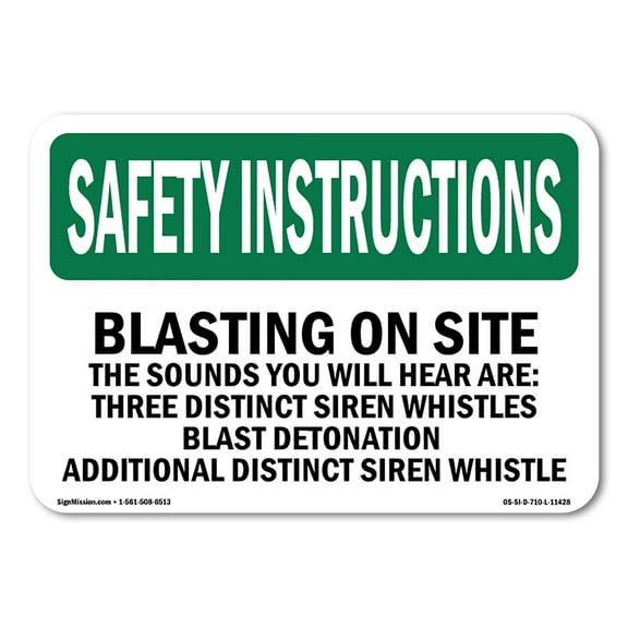 OSHA SAFETY INSTRUCTIONS Sign - Blasting On Site The Sounds You Will Hear | Aluminum Sign | Protect Your Business, Work Site, Warehouse | Made in the USA