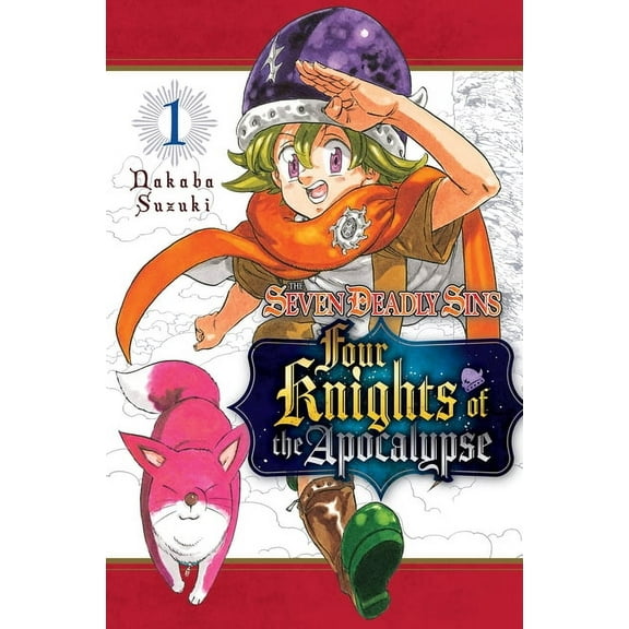 The Seven Deadly Sins: Four Knights of the Apocalypse: The Seven Deadly Sins: Four Knights of the Apocalypse 1 (Series #1) (Paperback)