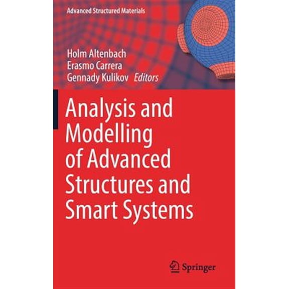 Pre-Owned Advanced Structured Materials: Analysis and Modelling of Advanced Structures and Smart Systems (Hardcover)