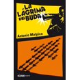 thumbnail image 1 of LA LAGRIMA DEL BUDA OCEANO EXPRES ANTONIO MALPICA, 1 of 2