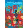 thumbnail image 1 of Faith Beyond Resentment: Fragments Catholic and Gay, 1 of 1