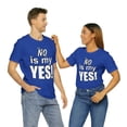 thumbnail image 5 of Amputee Humor TShirt “No is my yes v1” motivational and inspirational shirt, 5 of 5