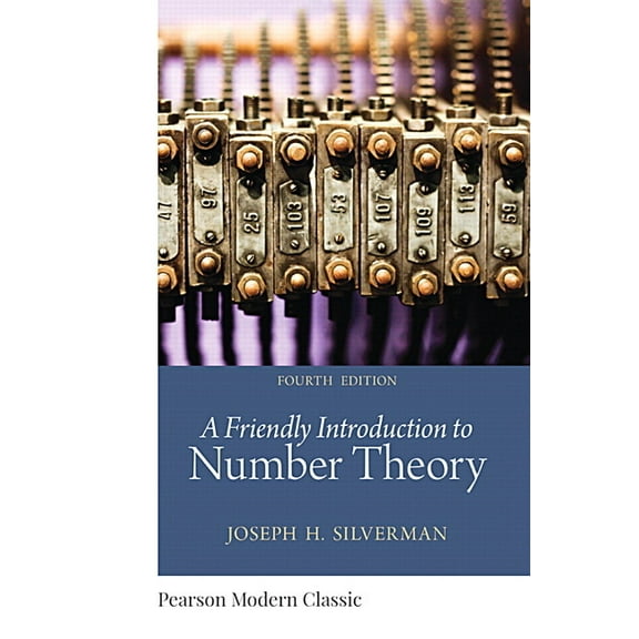 Pearson Modern Classics for Advanced Mat Friendly Introduction to Number Theory, a (Classic Version), (Paperback)