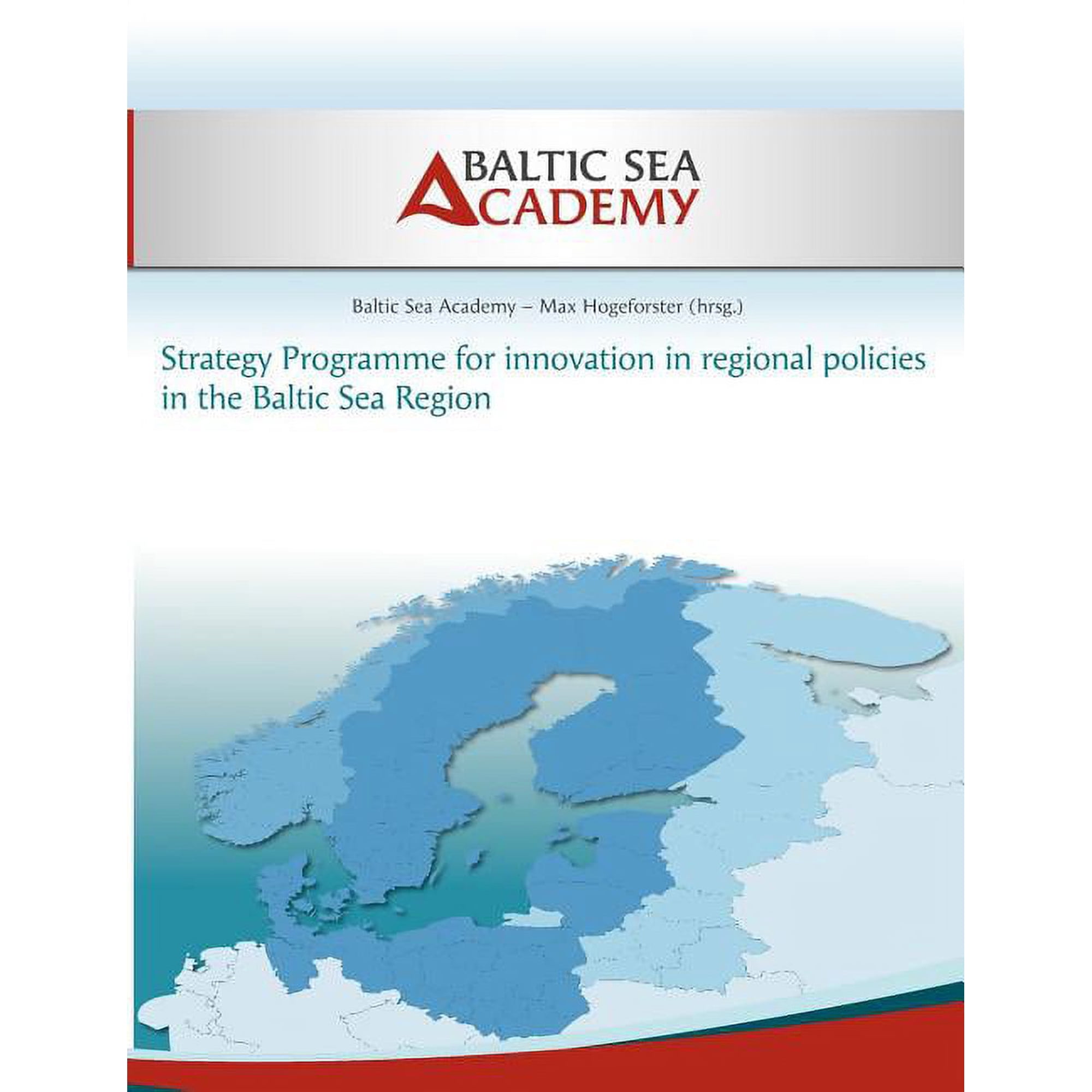 Strategy Programme for innovation in regional policies in the Baltic Sea Region: in English, German and Polish language, (Paperback)