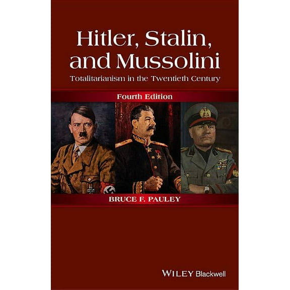 Hitler, Stalin, and Mussolini, (Paperback)