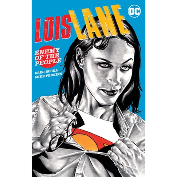 Pre-Owned Lois Lane: Enemy of the People (Paperback) 1779504748 9781779504746