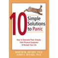 thumbnail image 1 of Pre-Owned The New Harbinger Ten Simple Solutions Series: 10 Simple Solutions to Panic : How to Overcome Panic Attacks, Calm Physical Symptoms, and Reclaim Your Life (Paperback), 1 of 1