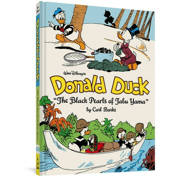 Walt Disney's Donald Duck: "the Black Pearls of Tabu Yama" (the Complete Carl Barks Disney Library Vol. 19) (Hardcover)