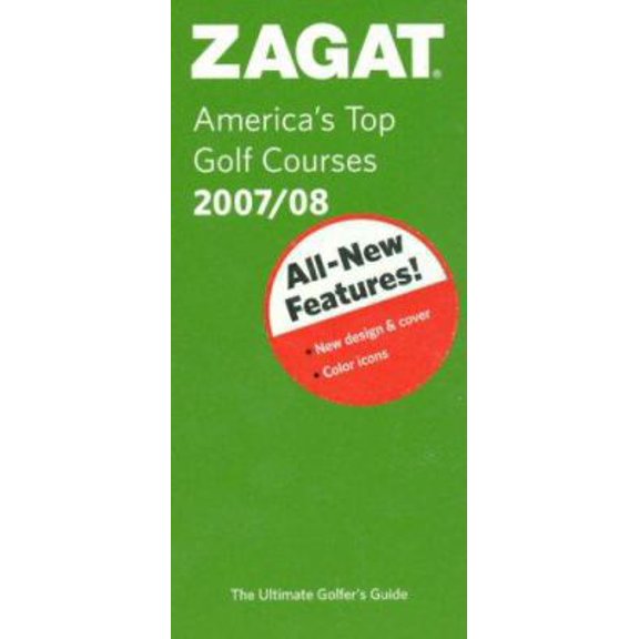 Pre-Owned Zagat America's Top Golf Courses (Paperback) by Zagat Survey (Creator)