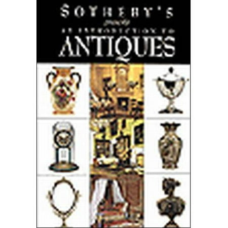 Sotheby&amp;#39;s Presents An Introduction To Antiques