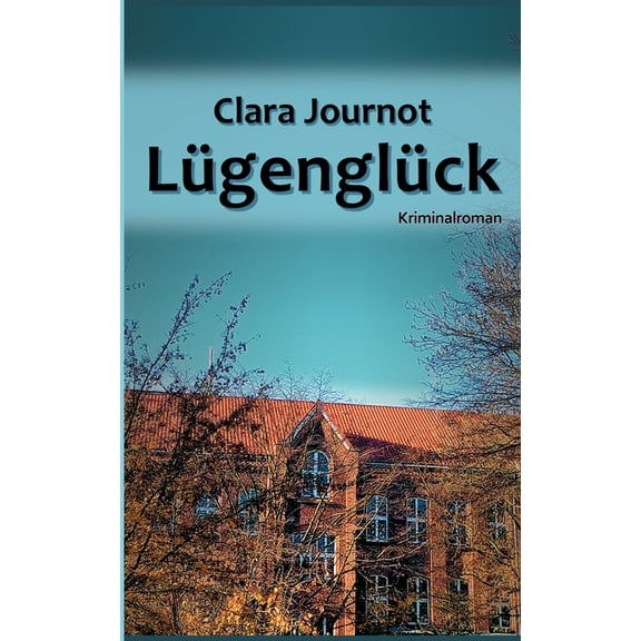 LÃ¼genglÃ¼ck, (Paperback)