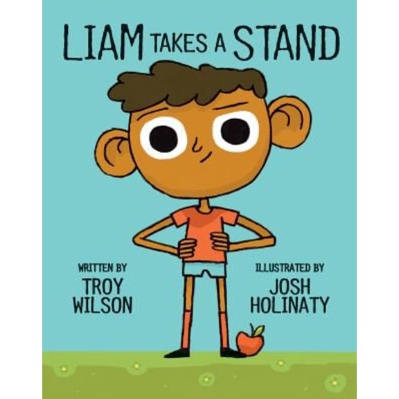 Pre-Owned Liam Takes a Stand (Hardcover) 1771471611 9781771471619