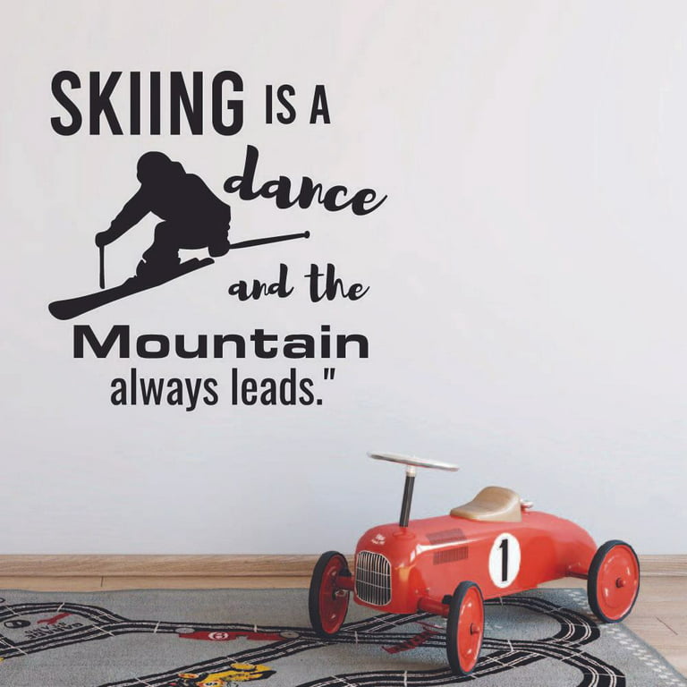 Skiing is a Dance Mountain Snow Ski Motivation Quote Wall Sticker