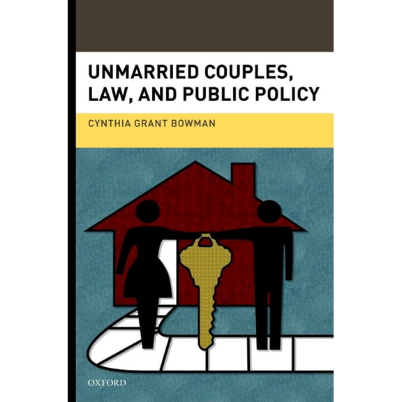 Unmarried Couples, Law, and Public Policy, (Hardcover)