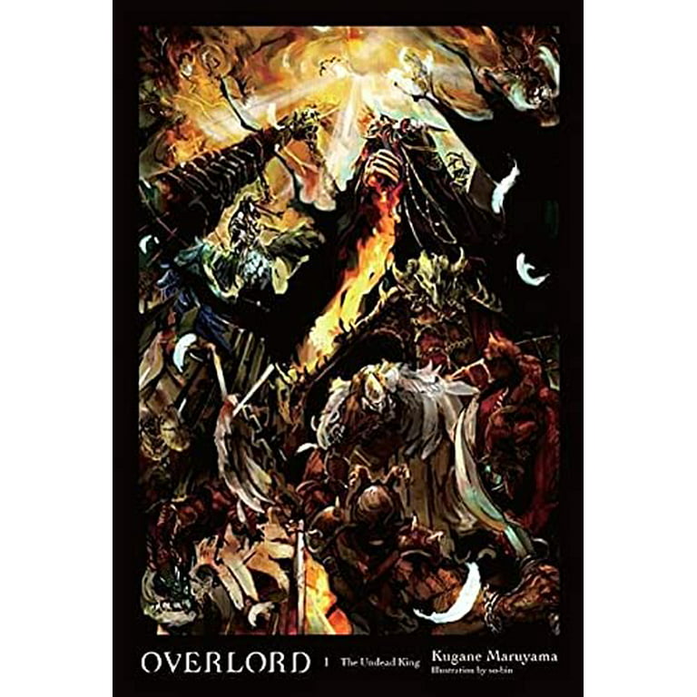 bøf klippe Mægtig Overlord: Overlord, Vol. 1 (Light Novel) : The Undead King (Series #1)  (Hardcover) - Walmart.com