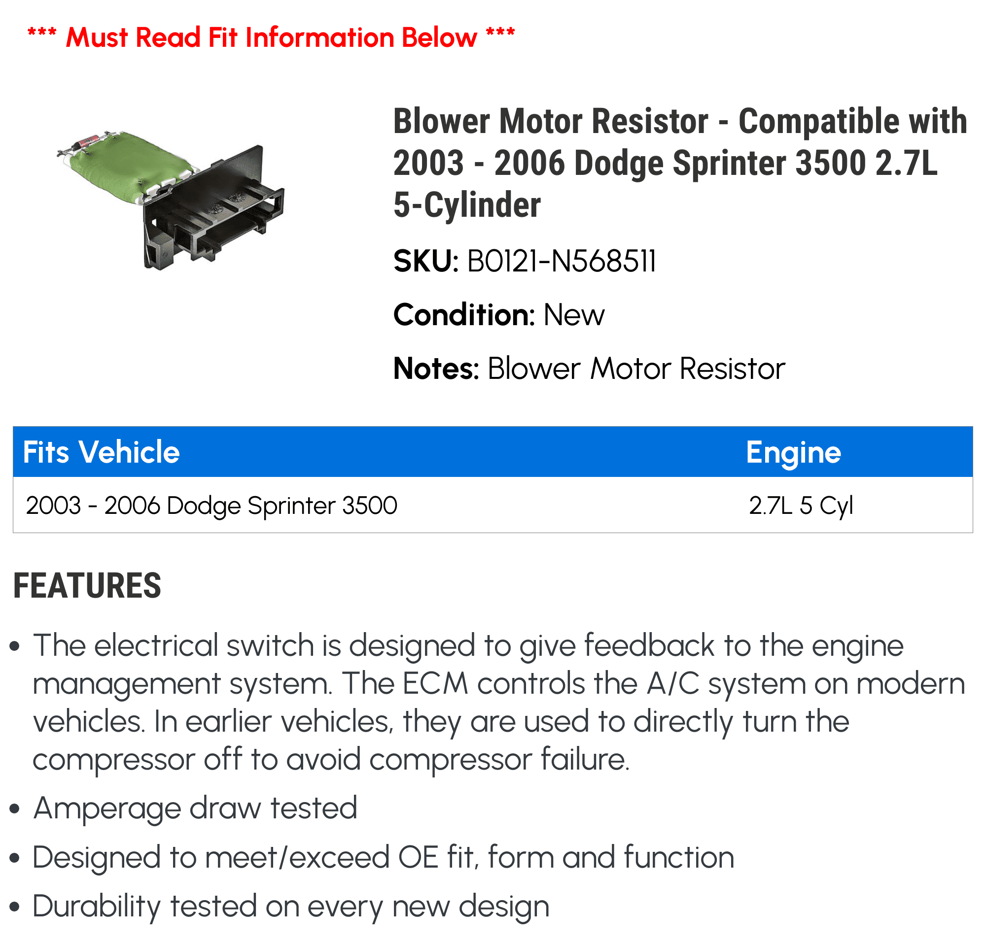 Blower Motor Resistor - Compatible with 2003 - 2006 Dodge Sprinter 3500 2.7L 5-Cylinder 2004 2005