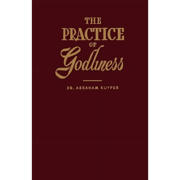 The Practice of Godliness, (Paperback)