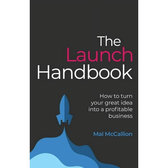 The Launch Handbook (Paperback)