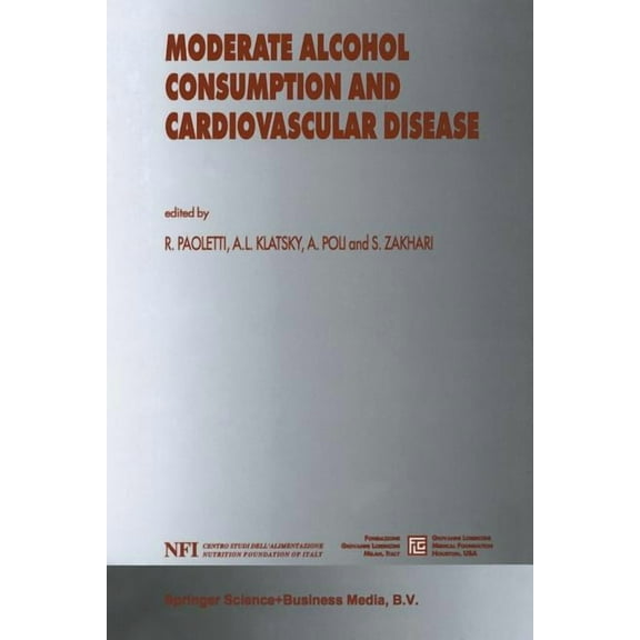 Medical Science Symposia Moderate Alcohol Consumption and Cardiovascular Disease, Book 15, (Paperback)