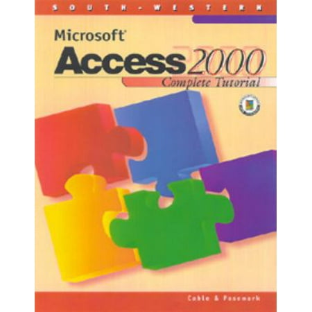 Microsoft Access 2000 : Complete Tutorial, Used [Paperback]