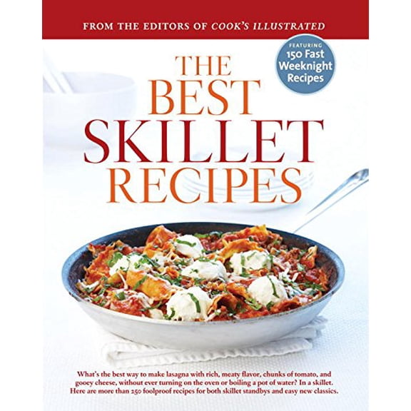 Pre-Owned The Best Skillet Recipes: A Best Recipe Classic (Hardcover) 1933615419 9781933615417