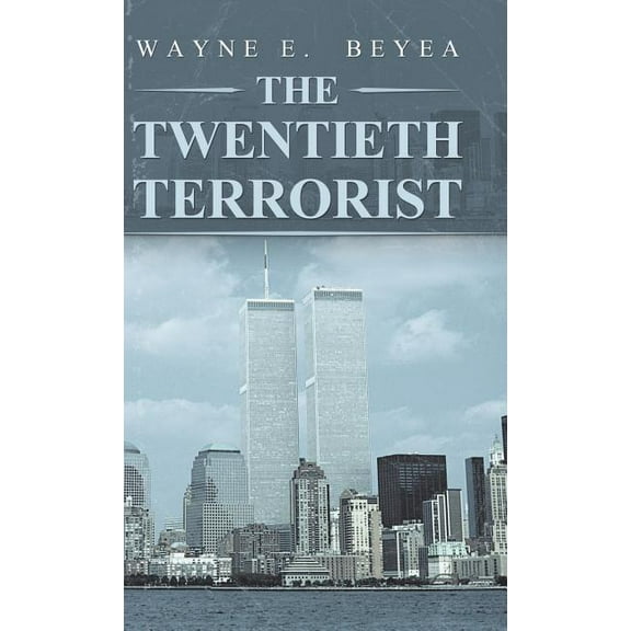 The Twentieth Terrorist (Hardcover)