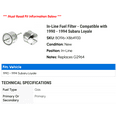 thumbnail image 2 of In-Line Fuel Filter - Compatible with 1990 - 1994 Subaru Loyale 1991 1992 1993, 2 of 2