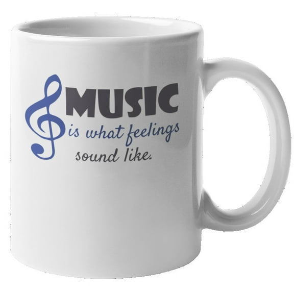 Music Is What Feelings Sound Like Coffee & Tea Mug for Musicians (11oz)