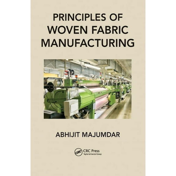 Principles of Woven Fabric Manufacturing, (Paperback)