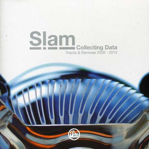 SLAM - COLLECTING DATA: TRACKS & REMIXES 2008-12