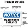thumbnail image 2 of (2 Pack) Maintenance Entrance OSHA Notice Sign 10 Inch X 7 Inch Vinyl Label Decal Sticker Weather Resistant, UV Protected for Workplace, Business, and Construction Site, Made in the USA, 2 of 7
