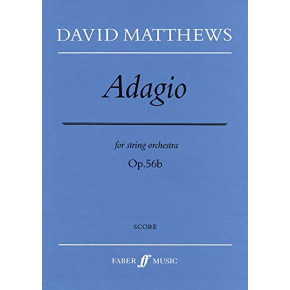 Adagio, Op. 56: Score (Faber Edition)