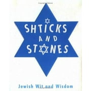Angle View: Shticks and Stones: Jewish Wit and Wisdom [Hardcover - Used]