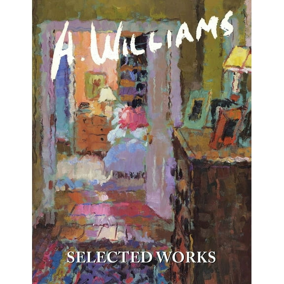 A Williams SELECTED WORKS (Paperback)