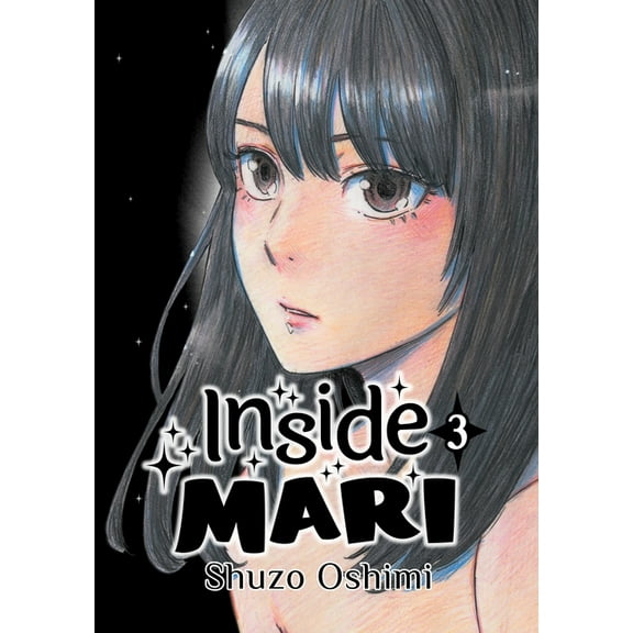 Inside Mari: Inside Mari, Volume 3 (Paperback)