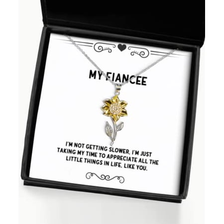 Fun Fiancee Gifts I m not Getting Slower I m just Taking My time to Holiday Sunflower Pendant Necklace for Fiancee Engagement Gifts Wedding Gifts Bridal Party Gifts Groomsmen Gifts Best Man